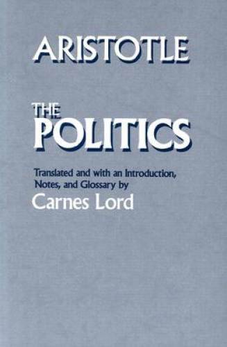 The Politics – Paperback By Aristotle – GOOD