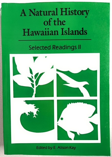 Natural History of the Hawaiian Islands (1994 tpb G) Alison Kay