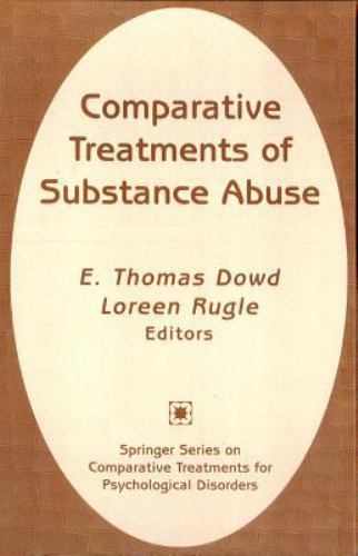 Comparative Treatments of Substance Abuse (Springer Series on Comparative Tr…