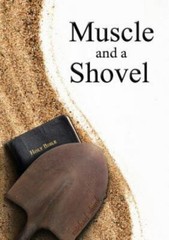 Muscle and a Shovel: 10th Edition: Includes all volume content, Randall’s…