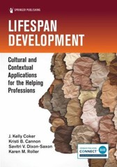 Lifespan Development : Cultural and Contextual Applications for the Helping…