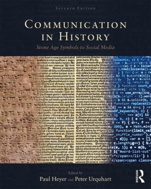 Communication in History : Stone Age Symbols to Social Media Pape