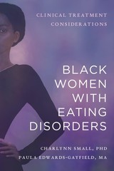 Black Women with Eating Disorders: Clinical Treatment Considerations