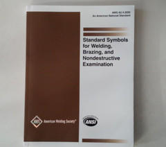 AWS 2.4:2020 STANDARD SYMBOLS FOR WELDING, BRAZING, & NONDESTRUCTIVE EXAMINATION