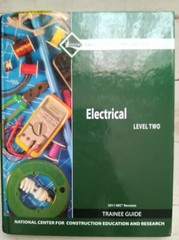 ELECTRICAL LEVEL 2 TRAINEE GUIDE, 2011 NEC REVISION, By Nccer – Hardcover
