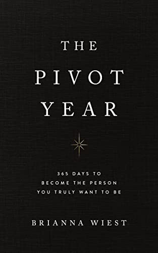 The Pivot Year By Brianna Wiest Paperback NEW