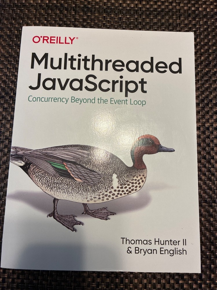 Multithreaded Javascript : Concurrency Beyond the Event Loop by I. I. Thomas…