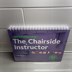 The Chairside Instructor: A Visual Guide to Case Presentations 12th Edition, ADA