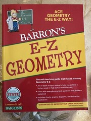 Barron’s Easy Way Ser.: E-Z Geometry by Elizabeth Waite and Lawrence S. Leff…
