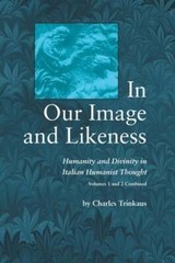 In Our Image Likeness 2 Vol Set: Humanity & Divinity Italian Humanist Tho: Used