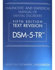 DSM-5-TR: Diagnostic and Statistical Manual of Men…
