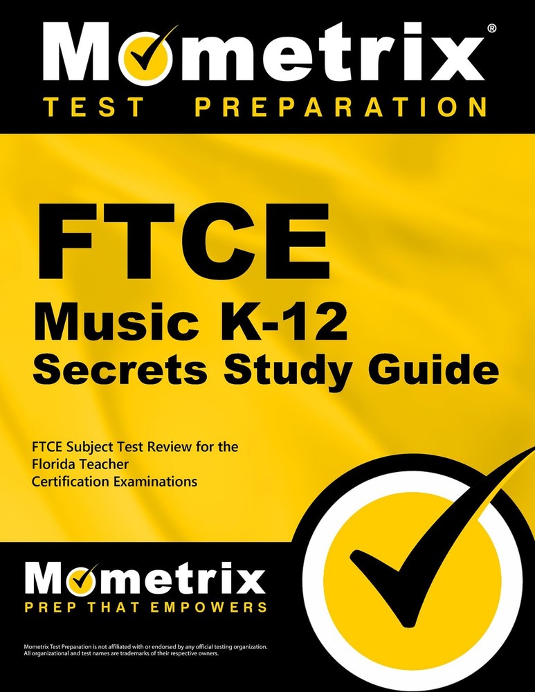 FTCE Music K-12 Secrets Study Guide: FTCE Subject Test Review for the Florid…