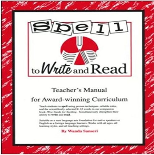 SPELL TO WRITE AND READ: A STEP BY STEP GUIDE TO By Wanda Sanseri Mint Condition