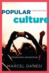 Popular Culture by Danesi, ., Good Book
