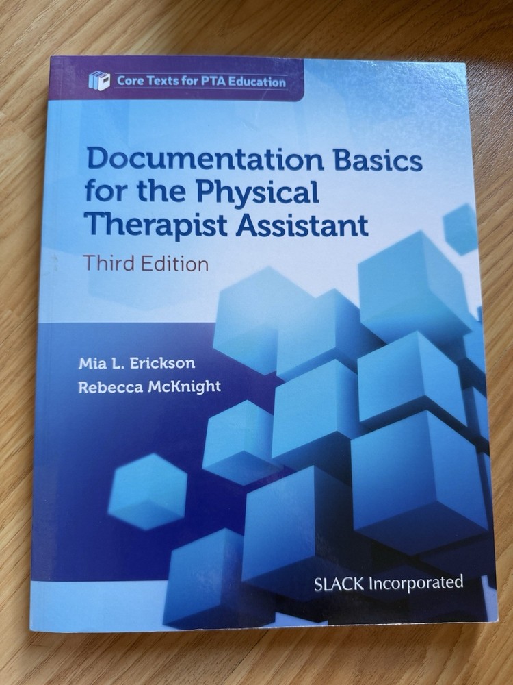 Erickson McKnight Documentation Basics for the PTA 3rd Ed Paperback SLACK