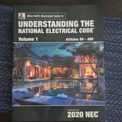 Mike Holt Illustrated Guide National Electrical Code Vol 1 90-480 2020