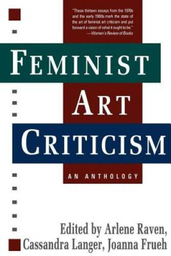 Feminist Art Criticism: An Anthology (Icon Editions) – Paperback – GOOD