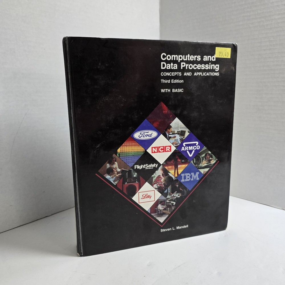 Computers And Data Processing Vintage 1985 Third Edition by Steven L. Mandell