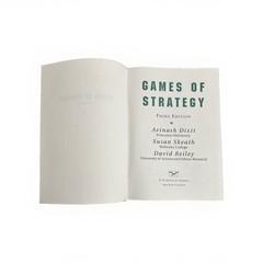 Games of Strategy by Susan Skeath, Avinash K. Dixit and David McAdams 3rd Ed