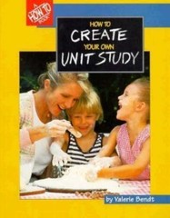 How to Create Your Own Unit Study by Valerie Bendt