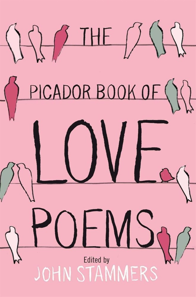The Picador Book of Love Poems by John Stammers (English) Paperback Book