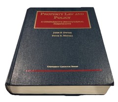 Property Law & Policy Comparative Institutional Perspective Dwyer Menell HC 1998