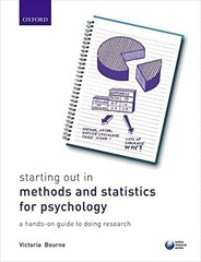 Starting Out in Methods and Statistics for Psychology: a Hands-o
