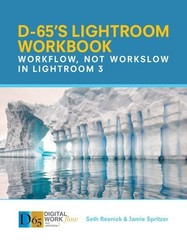 D65’s Lightroom 3 Workbook – Seth Resnick – Very Good – See condition notes