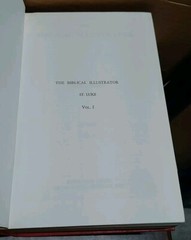 The Biblical Illustrator Volume 12: Luke 1-13 Hardcover