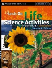 Hands-On Life Science Activities for Grades K-6 Perfect Marvin N.
