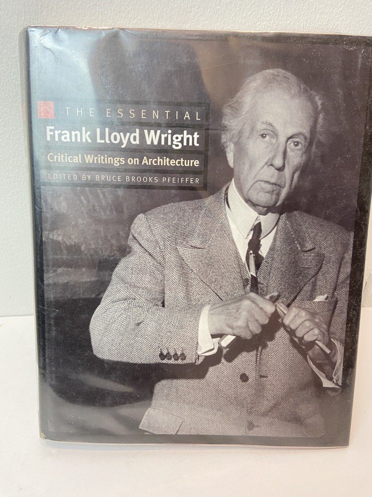 The essential Frank Lloyd Wright Hardcover
