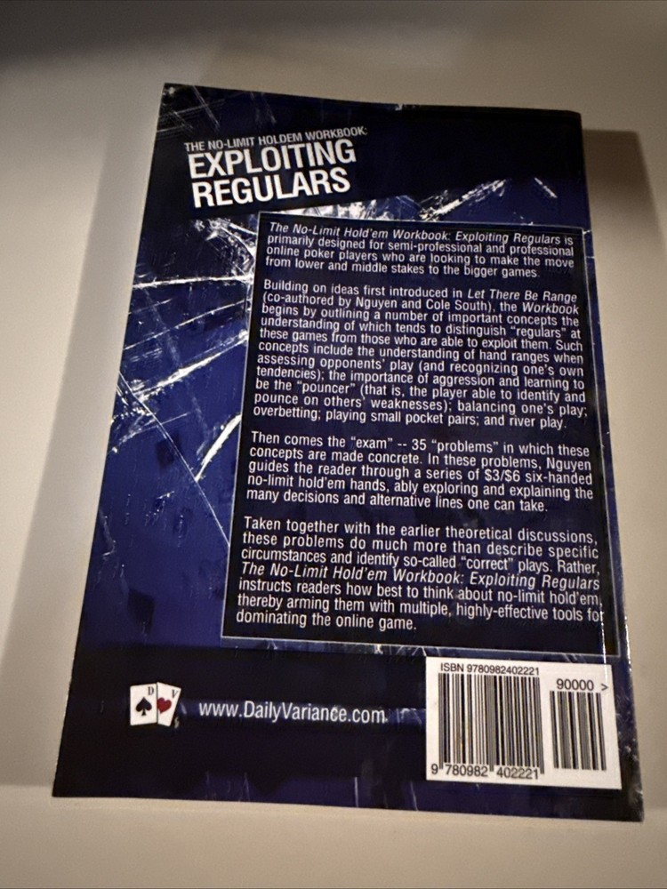 No-Limit Holdem Workbook :Exploiting Regulars by Tri Nguyen (2009, Paperback)