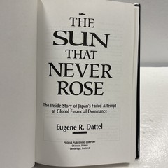 THE SUN THAT NEVER ROSE By Eugene R. Dattel, 1994, 1st Edition/1st Printing