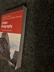 Critical Introductions to Geography Ser.: Urban Geography : A Critical…