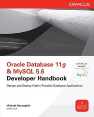 Oracle Database 11g & MySQL 5.6 Developer Handbook by Michael McLaughlin (Englis