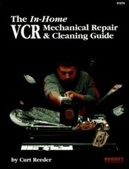 In-Home VCR Mechanical Repair and Cleaning Guide Paperback Curt R