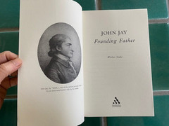 John Jay : Founding Father by Walter Stahr (2006, Uk-Trade Paper) Continuum PB
