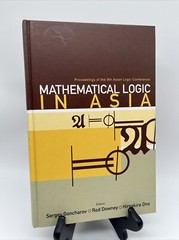 Mathematical Logic in Asia, Hardcover by Downey, R., Very Good Unread