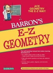 Barron’s Easy Way Ser.: E-Z Geometry by Elizabeth Waite and Lawrence S. Leff …