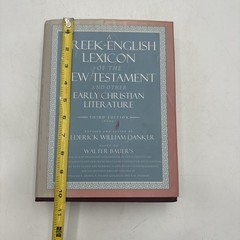 Danker GREEK-ENGLISH LEXICON OF THE NEW TESTAMENT 3rd Edition 2000