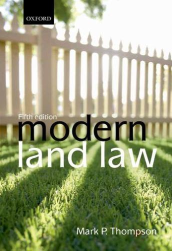 Modern Land Law by Mark P. Thompson