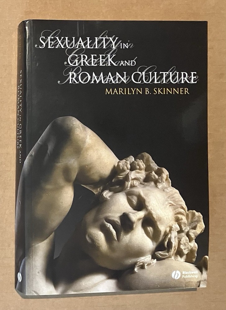 Sexuality in Ancient Greece and Rome by Marilyn B. Skinner (Paperback 2004) V.G.