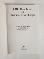 1984 Handbook of Tropical Food Crops by Franklin W. Martin (CRC Press)