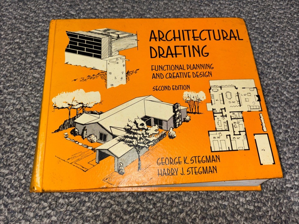 Vtg Architectural Drafting : Functional Planning & Creative Design Stegman 1974