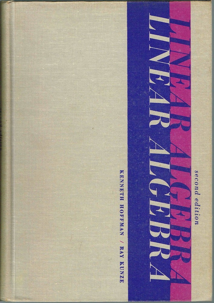 Linear Algebra (2nd Edition) (Featured Titles for Linear Algebra (Advanced))