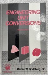 Engineering Unit Conversions [Hardcover] Michael R. Lindeburg Second Edition B50