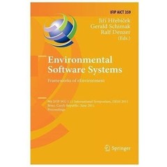 Environmental Software Systems : Frameworks of Eenvironment: 9th Ifip Wg 5.11…