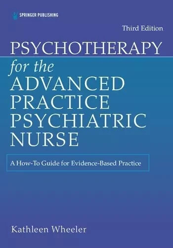 Psychotherapy for the Advanced Practice Psychiatric Nurse Paperback Fast Ship