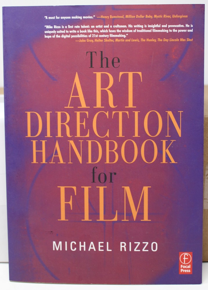 Art Direction Handbook for Film by Michael Rizzo (2005, Focal Press)