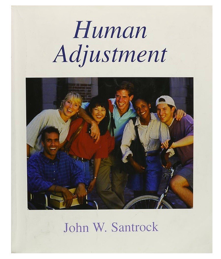 Human Adjustment: John W. Santrock